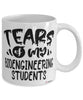 Funny BioEngineering Professor Teacher Mug Tears Of My BioEngineering Students Coffee Cup White