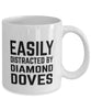 Funny Bird Mug Easily Distracted By Diamond Doves Coffee Mug 11oz White