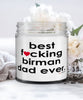 Funny Birman Cat Candle B3st F-cking Birman Dad Ever 9oz Vanilla Scented Candles Soy Wax