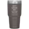 Funny Birthday Mug For Fathers Happy Birthday Dad From Your Favorite Pain In The Ass Laser Etched 30oz Stainless Steel Tumbler