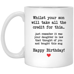 Funny Birthday Mug For Mother Father in Law From Son It Was Your Daughter In Law Who Bought You This Coffee Cup 11oz White XP8434