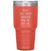 Funny Birthday Tumbler Rude That Youre Younger Than Me But Ok Laser Etched 30oz Stainless Steel Tumbler