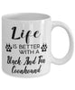 Funny Black And Tan Coonhound Dog Mug Life Is Better With A Black And Tan Coonhound Coffee Cup 11oz 15oz White
