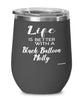Funny Black Balloon Molly Fish Wine Glass Life Is Better With A Black Balloon Molly 12oz Stainless Steel Black