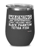 Funny Black Phantom Tetra Wine Glass Warning May Spontaneously Start Talking About Black Phantom Tetra Fish 12oz Stainless Steel Black