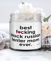 Funny Black Russian Terrier Dog Candle B3st F-cking Black Russian Terrier Mom Ever 9oz Vanilla Scented Candles Soy Wax