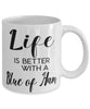 Funny Blue Of Ham Rabbit Mug Life Is Better With A Blue Of Ham Coffee Cup 11oz 15oz White