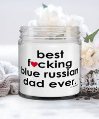 Funny Blue Russian Cat Candle B3st F-cking Blue Russian Dad Ever 9oz Vanilla Scented Candles Soy Wax