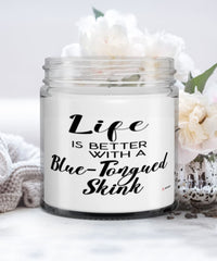 Funny Blue-tongued Skink Lizard Candle Life Is Better With A Blue-tongued Skink 9oz Vanilla Scented Candles Soy Wax