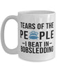 Funny Bobsledder Mug Tears Of The People I Beat In Bobsledding Coffee Mug 15oz White