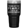 Funny Bobsledder Tumbler Tears of The People I beat In Bobsledding Laser Etched 30oz Stainless Steel Tumbler