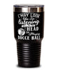 Funny Bocce ball Tumbler I May Look Like I'm Listening But In My Head I'm Playing Bocce ball 30oz Stainless Steel Black