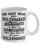 Funny Boilermaker Mug Ask Not What Your Boilermaker Can Do For You Coffee Cup 11oz 15oz White