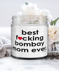 Funny Bombay Cat Candle B3st F-cking Bombay Mom Ever 9oz Vanilla Scented Candles Soy Wax