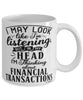 Funny Bookkeeper Mug I May Look Like I'm Listening But In My Head I'm Thinking About Financial Transactions Coffee Cup White
