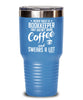 Funny Bookkeeper Tumbler Never Trust A Bookkeeper That Doesn't Drink Coffee and Swears A Lot 20oz 30oz Stainless Steel