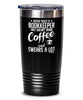 Funny Bookkeeper Tumbler Never Trust A Bookkeeper That Doesn't Drink Coffee and Swears A Lot 20oz 30oz Stainless Steel