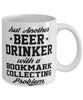 Funny Bookmark Collector Mug Just Another Beer Drinker With A Bookmark Collecting Problem Coffee Cup 11oz White