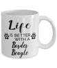 Funny Border Beagle Dog Mug Life Is Better With A Border Beagle Coffee Cup 11oz 15oz White