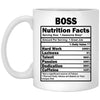 Funny Boss Mug Gift Boss Nutrition Facts Coffee Cup 11oz White XP8434