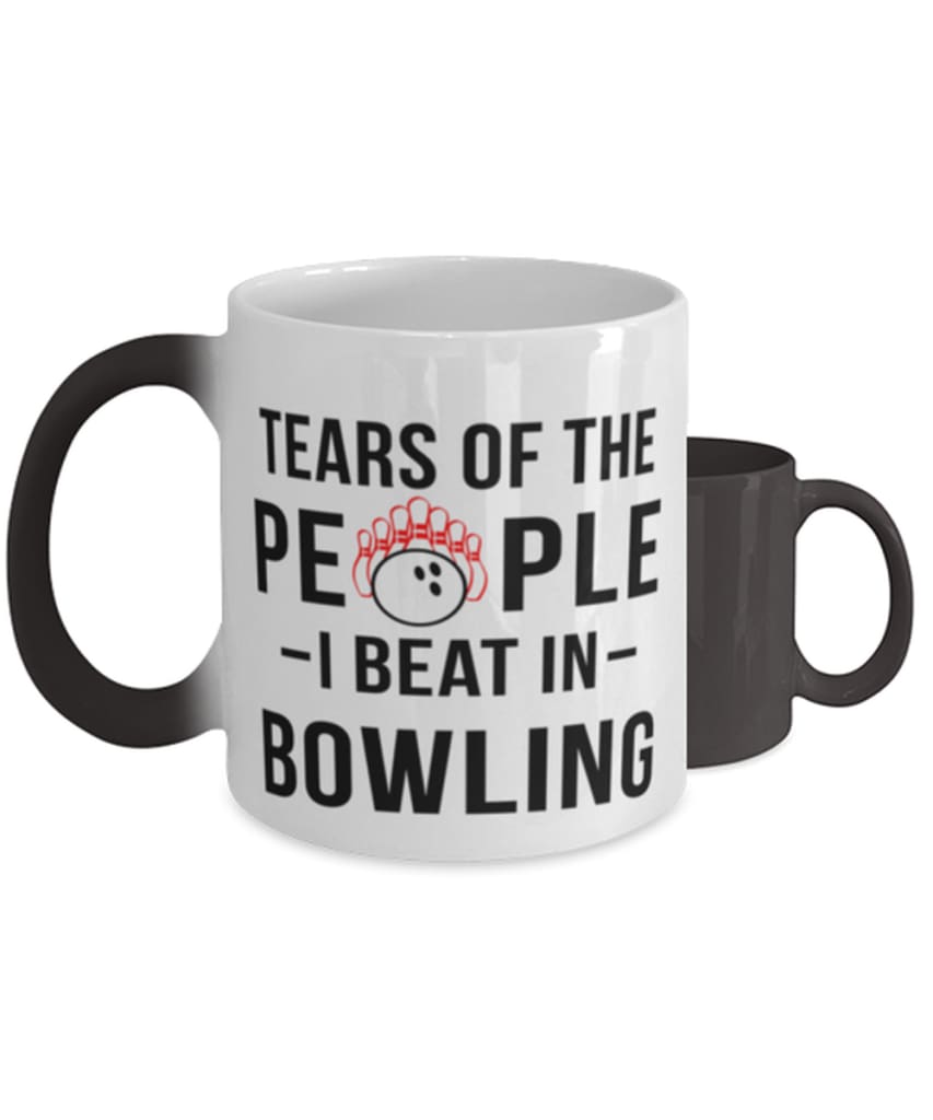 Funny Bowler Mug Tears Of The People I Beat In Bowling Coffee Mug Color Changing 11oz