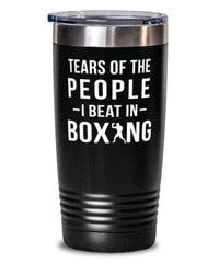 Funny Boxer Tumbler Tears Of The People I Beat In Boxing Tumbler 20oz Stainless Steel