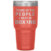 Funny Boxing Tumbler Tears of The People I beat In Boxing Laser Etched 30oz Stainless Steel Tumbler