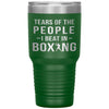 Funny Boxing Tumbler Tears of The People I beat In Boxing Laser Etched 30oz Stainless Steel Tumbler