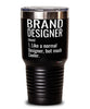 Funny Brand Designer Tumbler Like A Normal Designer But Much Cooler 30oz Stainless Steel Black