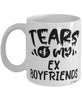 Funny Breakup Mug For Her Tears Of My Ex Boyfriends Coffee Cup White
