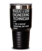 Funny Broadcast and Sound Engineering Technician Tumbler Like A Normal Technician But Much Cooler 30oz Stainless Steel Black