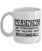 Funny Broomball Mug Warning May Spontaneously Start Talking About Broomball Coffee Cup White