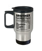 Funny Brother Nutrition Facts Travel Mug 14oz Stainless Steel