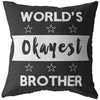 Funny Brother Pillows Worlds Okayest Brother