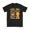 Funny Buddha Shirt Chill Bro Let That S*** Go Gildan Womens T-Shirt