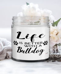 Funny Bulldog Candle Life Is Better With A Bulldog 9oz Vanilla Scented Candles Soy Wax