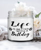 Funny Bulldog Candle Life Is Better With A Bulldog 9oz Vanilla Scented Candles Soy Wax