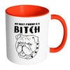 Funny Bulldog Mug My Best Friend Is A Bitch White 11oz Accent Coffee Mugs