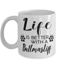 Funny Bullmastiff Dog Mug Life Is Better With A Bullmastiff Coffee Cup 11oz 15oz White