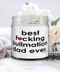 Funny Bullmation Dog Candle B3st F-cking Bullmation Dad Ever 9oz Vanilla Scented Candles Soy Wax