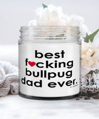 Funny Bullpug Dog Candle B3st F-cking Bullpug Dad Ever 9oz Vanilla Scented Candles Soy Wax