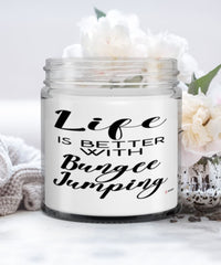 Funny Bungee Jumper Candle Life Is Better With Bungee Jumping 9oz Vanilla Scented Candles Soy Wax