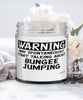 Funny Bungee Jumping Candle Warning May Spontaneously Start Talking About Bungee Jumping 9oz Vanilla Scented Candles Soy Wax