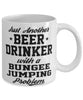 Funny Bungee Jumping Mug Just Another Beer Drinker With A Bungee Jumping Problem Coffee Cup 11oz White