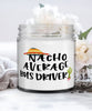 Funny Bus Driver Candle Nacho Average Bus Driver 9oz Vanilla Scented Candles Soy Wax