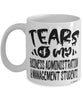 Funny Business Administration Management Professor Teacher Mug Tears Of My Business Administration Management Students Coffee Cup White
