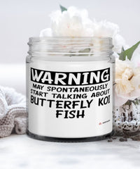 Funny Butterfly Koi Candle Warning May Spontaneously Start Talking About Butterfly Koi Fish 9oz Vanilla Scented Candles Soy Wax