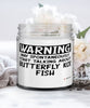 Funny Butterfly Koi Candle Warning May Spontaneously Start Talking About Butterfly Koi Fish 9oz Vanilla Scented Candles Soy Wax