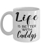 Funny Caddy Mug Life Is Better With Caddys Coffee Cup 11oz 15oz White