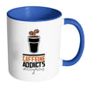 Funny Caffeine Mug Caffeine Addicts Anonymous White 11oz Accent Coffee Mugs